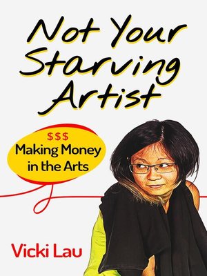 cover image of Not Your Starving Artist